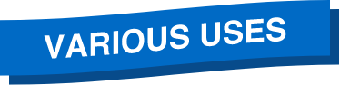 VARIOUS USES